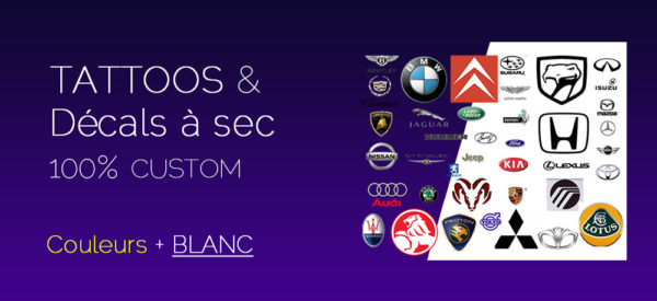 Tattoos temporaires et Décalcomanies à sec 100% custom - Couleurs et BLANC